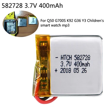 400mAh 3.7 V 582728 li-Polimero Li-ion Baterija Q50 G700S K92 G36 Y3 Smart Žiūrėti MP3 Bluetooth 