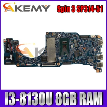AKEMY Acer Nugara 3 SP314-51 Nešiojamas Plokštė I3-8130U CPU, 8GB RAM NBGZR11002 448.0dv06.0011 Testuotas