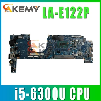 Originalus Nešiojamojo kompiuterio motininė plokštė, Skirti DELL Latitude 7280 i5-6300U Mainboard KN-09PJNK 09PJNK LA-E122P SR2F0 DDR4
