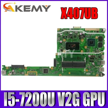 X407UB Plokštę UŽ ASUS X407UB X407U A407U Laotop Mainboard Plokštė W/ I5-7200U CPU (V2G) GPU
